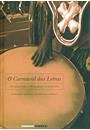 O CARNAVAL DAS LETRAS: LITERATURA E FOLIA NO RIO DE JANEIRO DO SECULO XIX