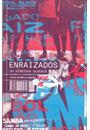 ENRAIZADOS: OS HIBRIDOS GLOCAIS