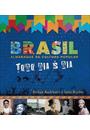 BRASIL: ALMANAQUE DA CULTURA POPULAR - TODO DIA E DIA