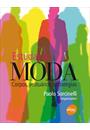 ESTUDAR A MODA: CORPOS, VESTUARIOS, ESTRATEGIAS