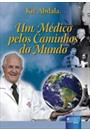 UM MEDICO PELOS CAMINHOS DO MUNDO
