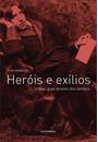 HEROIS E EXILIOS: ICONES GAYS ATRAVES DOS TEMPOS