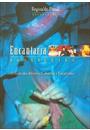 ENCANTARIA BRASILEIRA: O LIVRO DOS MESTRES, CABOCLOS E ENCANTADOS