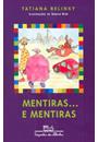 MENTIRAS ... E MENTIRAS