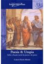 POESIA E UTOPIA: SOBRE A FUNÇAO SOCIAL DA POESIA E DO POETA