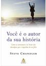 VOCE E O AUTOR DE SUA HISTORIA