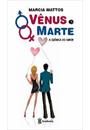 VENUS E MARTE: A QUIMICA DO AMOR
