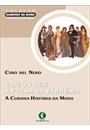 COM OU SEM A FOLHA DA PARREIRA: A CURIOSA HISTORIA DA MODA