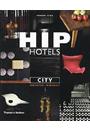 HIP HOTELS: CITY