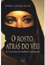 O ROSTO ATRAS DO VEU: AS VARIAS FACES DAS MULHERES MUÇULMANAS