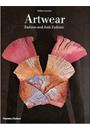 ARTWEAR: FASHION AND ANTI-FASHION