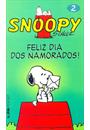 SNOOPY 2: FELIZ DIA DOS NAMORADOS