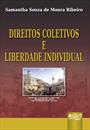 DIREITOS COLETIVOS E LIBERDADE INDIVIDUAL