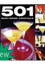 501 MUST-DRINK COCKTAILS