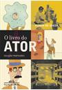 O LIVRO DO ATOR