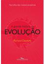 A GRANDE HISTORIA DA EVOLUÇAO: NA TRILHA DOS NOSSOS ANCESTRAIS