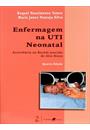 ENFERMAGEM NA UTI NEONATAL: ASSITENCIA AO RECEM-NASCIDO DE ALTO RISCO
