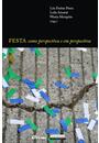FESTA COMO PERSPECTIVA E EM PERPECTIVA