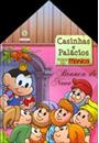 CASINHAS E PALACIOS: TURMA DA MONICA: BRANCA DE NEVE