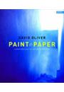 PAINT AND PAPER: A MASTERCLASS IN COLOUR AND LIGHT