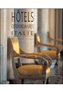 HOTELS EXTRAORDINAIRES ITALIE
