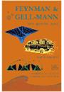 FEYNMAN E GELL-MANN: LUZ, QUARKS, AÇAO