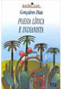 POESIA LIRICA E INDIANISTA