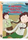 A MENINA QUE FEZ A AMERICA