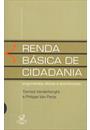RENDA BASICA DE CIDADANIA: ARGUMENTOS ETICOS E ECONOMICOS