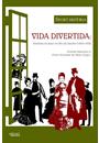 VIDA DIVERTIDA: HISTORIAS DO LAZER NO RIO DE JANEIRO (1830-1930)