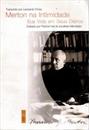 MERTON NA INTIMIDADE