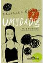 UMIDADE: HISTORIAS