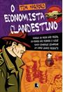 O ECONOMISTA CLANDESTINO