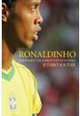 RONALDINHO: FOOTBALL'S FLAMBOYANT MAESTRO