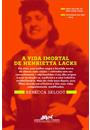 A VIDA IMORTAL DE HENRIETTA LACKS