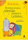 NO TEMPO EM QUE A TELEVISAO MANDAVA NO CARLINHOS...