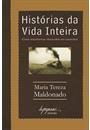 HISTORIAS DA VIDA INTEIRA
