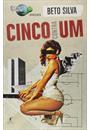 CINCO CONTRA UM