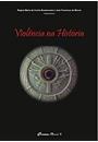 VIOLENCIA NA HISTORIA