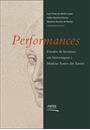 PERFORMANCES: ESTUDOS DE LITERATURA EM HOMENAGEM A MARLENE DOS SANTOS SOARES