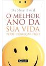 MELHOR ANO DA SUA VIDA PODE COMEÇAR HOJE