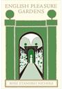 ENGLISH PLEASURE GARDENS