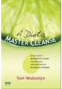 A DIETA MASTER CLEANSE