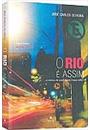 O RIO E ASSIM: A CRONICA DE UMA CIDADE (1953-1984)