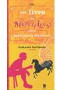 UM LIVRO DE MARAVILHAS PARA MENINAS E MENINOS