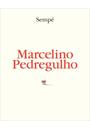 MARCELINO PEDREGULHO