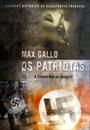 OS PATRIOTAS VOL. 2: A CHAMA NAO SE APAGARA