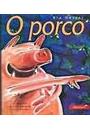 O PORCO