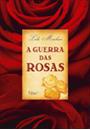 A GUERRA DAS ROSAS