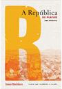 A REPUBLICA DE PLATAO: UMA BIOGRAFIA